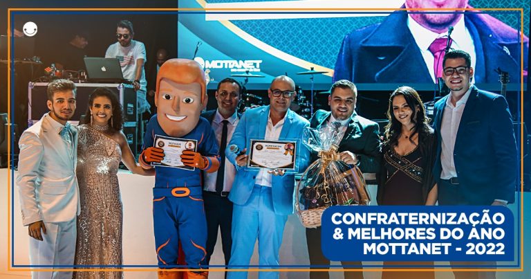 Mottanet promove festa de gala, confraternização  2022