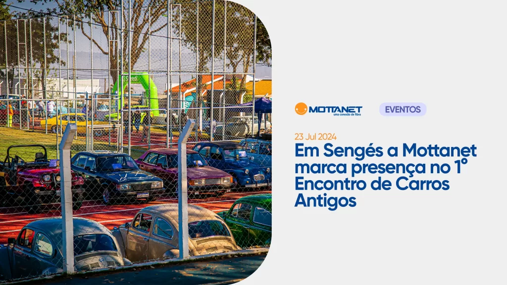 Em Sengés-Paraná a Mottanet marca presença no 1° Encontro de Carros Antigos