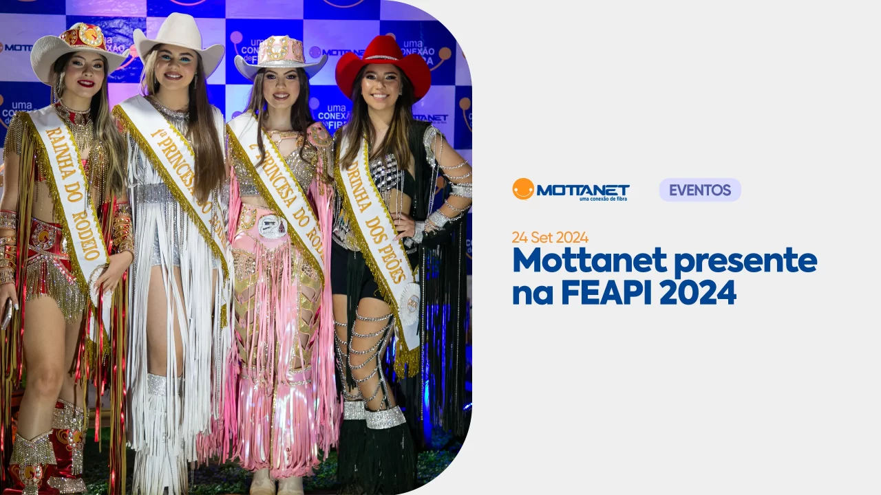 Mottanet presente na festa histórica de comemoração de 255 anos…