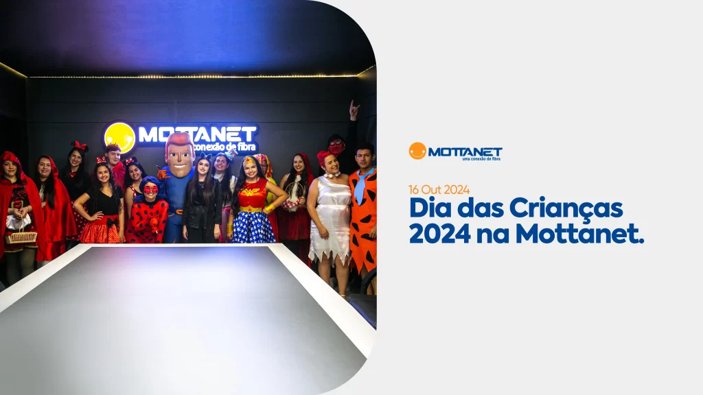 Dia das Crianças 2024 na Mottanet