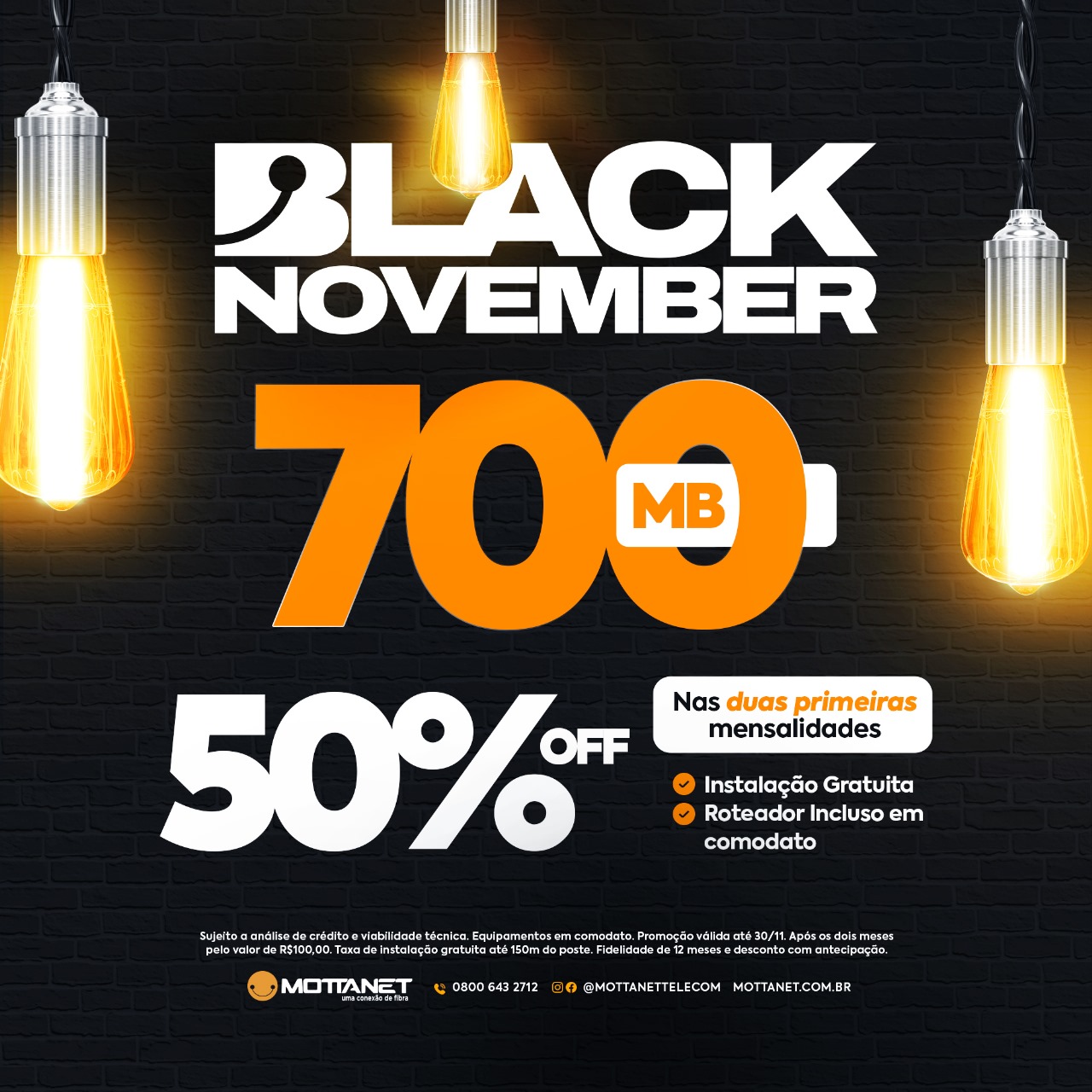 Promoção Mottanet Mês dos Clientes Internet Fibra Óptica