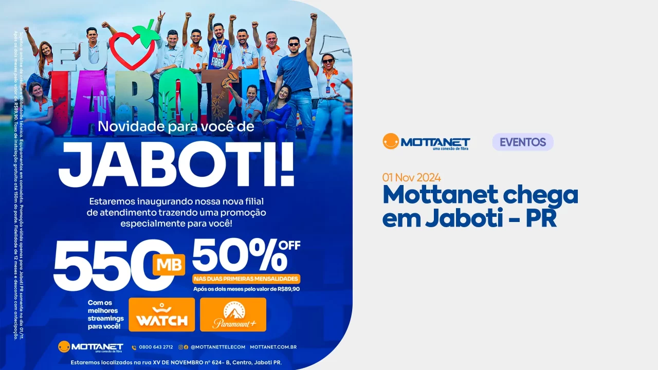 Chegamos, Jaboti!!! Agora nós da Mottanet estamos com loja física…