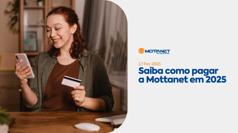 Saiba como pagar a Mottanet em 2025